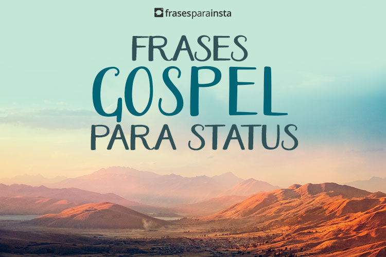 Frases Gospel para Status