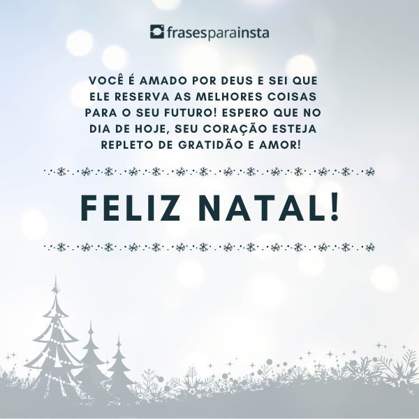 Texto de Natal: Deseje boas Festas com muito Amor - Frases para Instagram