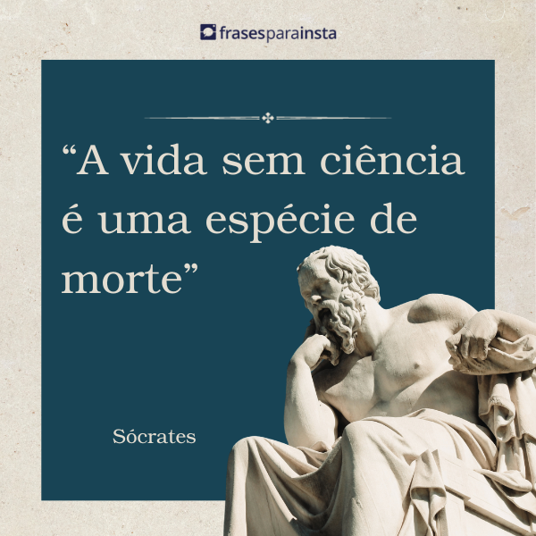 Frases de Sócrates com Grandes Lições